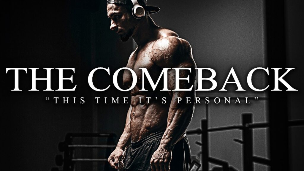 THE COMEBACK IS PERSONAL - Best Motivational Speech Compilation