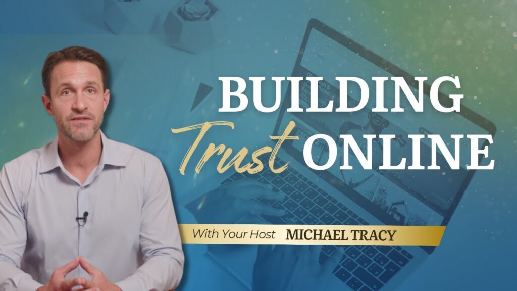 The Truth About Building Trust Online (And Why You’re Failing)